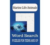 Marine Life Animals: Marine Life Animals Word Search Puzzle Book. Word Searches with Easy to Read Print about Sharks, Fish, Whales and more | 6x9 ... puzzles... Gift for Vacations and Free Time