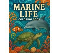 Marine Life Coloring Book: A Realistic Ocean Coloring Journey for Teens and Adults