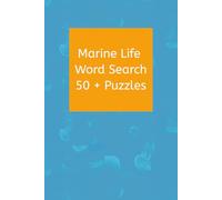 Marine Life Word Search: Discover the Wonders of the Sea Through Word Search Fun/ Explore Marine Animals and Sea Life Through Engaging Puzzles/ ... Adventure Word Searches for Children