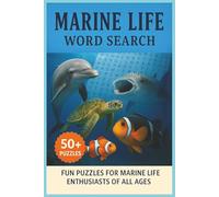 Marine Life Word Search: Explore the wonders of the ocean with over 50 puzzles (NatureMind Word Search Series)