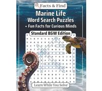 Marine Life Word Search Puzzles: + Fun Facts For Curious Minds (B&W Edition) (Learn While You Solve)