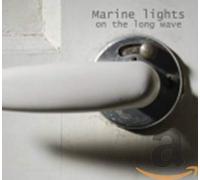 Marine Lights - on The Long Wave [Import]