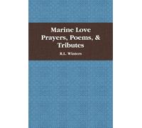 Marine Love Prayers, Poems, & Tributes