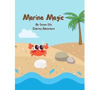 Marine Magic: An Ocean Life Coloring Adventure