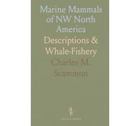 Marine Mammals of NW North America: Descriptions & Whale-Fishery