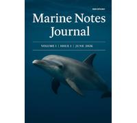 Marine Notes Journal: Volume 1 | Issue 1 | June 2026