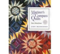 Mariner's Compass Quilts- Print on Demand Edition: New Directions