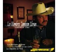 Marineros/Palmeros/Rayantes - Hombres Tambien Lloran 2