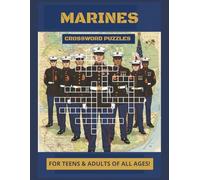Marines Crossword Puzzles: Military Branches Crossword Puzzles | For Teens and Adults of All Ages | 8.5 x 11 in. | 60 Puzzles | Large Print | Easy To Read! (Military Branches Puzzles)
