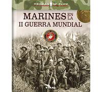 Marines en la II Guerra Mundial (Tropas de élite)