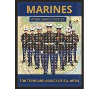 Marines Word Search Puzzles: For Teens and Adults of All Ages | Military Branches Word Search Puzzles | 60 Puzzles | 8.5 x 11 in. | Large Print | Easy to Read!
