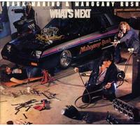 Marino, Frank & Mahogany Rush - What S Next