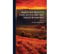 Mario Adorno E Le False Accuse Del Sac. Emilio Bufardeci