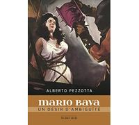 Mario Bava: Un désir d'ambiguïté