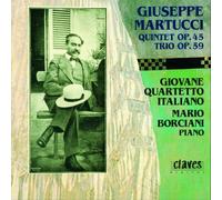 Mario Borciani, piano;Giovane quarteto italiano - Martucci: Quinteto op 45/Trio op 59