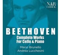 MARIO BRUNELLO - ANDREA LUCCHESINI - BEETHOVEN: COMPLETE WORKS FOR CELLO & PIANO