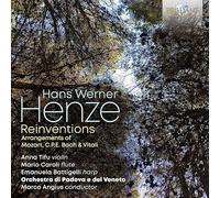 Mario Caroli|Anna Tifu|Emanuela Battigelli|Orchestra di Padova e del Veneto|Marco Angius - Henze: Reinventions Arrangements of Mozart, C.P.E. Bach & Vitali