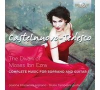 CASTELNUOVO-TEDESCO: The Divan of Moses Ibn Ezra, Complete Music for Voice and Guitar [CD de audio] Giulio Tampalini (guitar), J