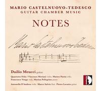 Castelnuovo-Tedesco : Musique de chambre pour guitare. Meucci, D'Andrea, Salvio, Locatto.