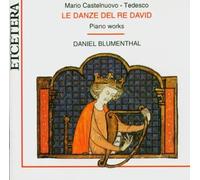 Mario Castelnuovo-Tedesco: Piano Works by Daniel Blumenthal - piano (2006-10-01)