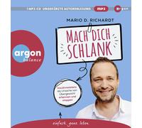 Mario D. Richar Mach dich schlank: Insulinresistenz als Ursache von Übergew (CD)