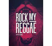 Mario Diaz - Rock My Reggae