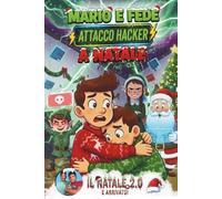 MARIO E FEDE ATTACCO HACKER A NATALE!