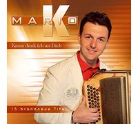 Mario K. - Kaum denk ich an dich