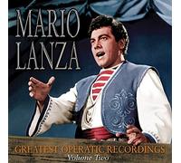 Mario Lanza - Greatest Operatic Recordings Volume 2