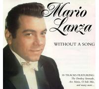 Mario Lanza - Witout a Song