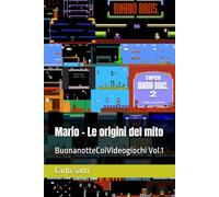Mario - Le origini del mito (BuonanotteCoiVideogiochi)