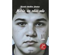 Mario, no estás solo: 2 (Ficción)