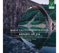 Edoardo Pieri – Castelnuovo-Tedesco – Appunti Op.210