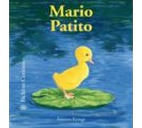 Bichitos Curiosos. Mario Patito