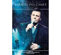 Mario Pelchat - Toujours De Nous/Le Spectacle [USA] [DVD]