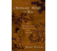 Mario Poceski Ordinary Mind as the Way (Tapa dura)