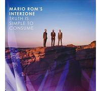 Mario Rom'S Interzone - Truth Is Simple to Consume