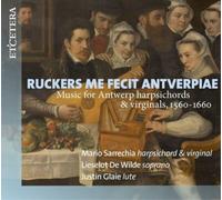 Mario Sarrechia Ruckers Me Fecit Antverpiae: Music for An (CD) (Importación USA)