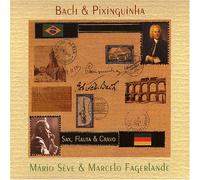 Mario Seve - Bach & Pixinguinha