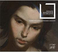 Mario Solazzo - Scarlatti: Sonate - K 81, 99, 421, 513, 107, 108/+