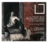 Mario Sollazzo - Pergolesi: Li Prodigi della divina Grazia nella Conversione e Morte di San Guglielmo, Duca d´Aquitania (Drama in 3 Akten)