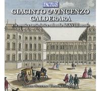Mario Stefano Tonda - Giacinto & Vincenzo Calderara: 18th Century Keyboa