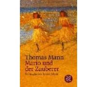 Mario Und Der Zauberer: Ein Tragisches Reiseerlebnis (16ª Ed)