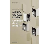 Mario Vargas Llos La verdad de las mentiras / The Truth about Lie (Tapa blanda)