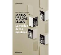 Mario Vargas Llos La verdad de las mentiras / The Truth about Lie (Tapa blanda)