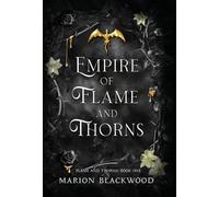 Marion Blackwood Empire of Flame and Thorns (Tapa dura) Flame and Thorns