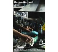 Marion Harlands Cookery For Beginners (ebook)