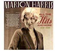 Marion Harris - All The Hits And More 1916 -1930 - Marion Harris