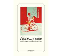 Marion Hertle I love my bike: Geschichten vom Fahrradfahren (deteb (Tapa blanda)