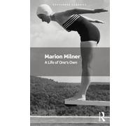 Marion Milner A Life of One's Own (Tapa blanda) (Importación USA)